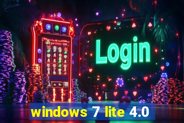 windows 7 lite 4.0